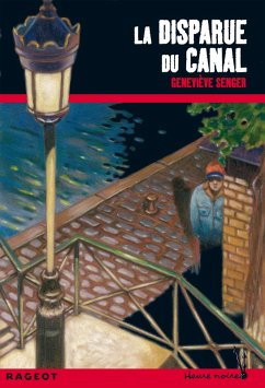 La disparue du canal (eBook, ePUB) - Senger, Geneviève