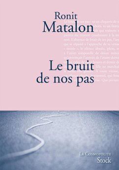 Le bruit de nos pas (eBook, ePUB) - Matalon, Ronit