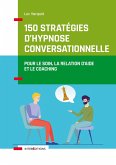 150 stratégies d'hypnose conversationnelle (eBook, ePUB)