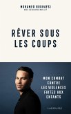 Rêver sous les coups (eBook, ePUB)