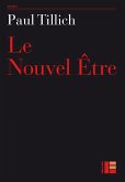 Le Nouvel Être (eBook, ePUB) Le Nouvel Être (eBook, ePUB)