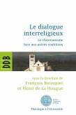 Le dialogue interreligieux (eBook, ePUB)