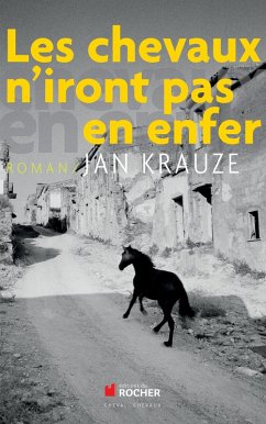 Cover Les chevaux n'iront pas en enfer (eBook, ePUB)