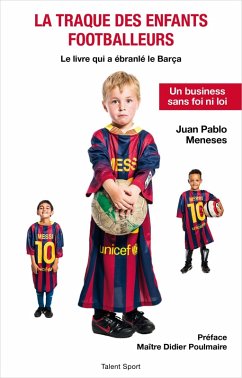La traque des enfants footballeurs (eBook, ePUB) - Meneses, Juan Pablo