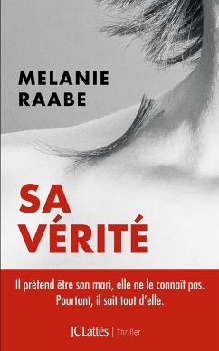 Sa vérité (eBook, ePUB) - Raabe, Melanie
