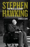 Stephen Hawking - Par-delà la légende (eBook, ePUB) Stephen Hawking - Par-delà la légende (eBook, ePUB)