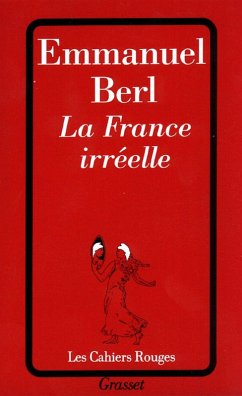 La France irréelle (eBook, ePUB) - Berl, Emmanuel