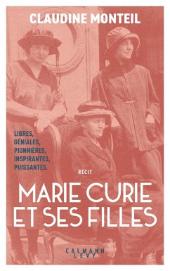 Marie Curie et ses filles (eBook, ePUB) - Monteil, Claudine