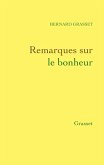 Remarques sur le bonheur (eBook, ePUB) Remarques sur le bonheur (eBook, ePUB)