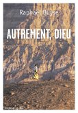 Autrement, Dieu (eBook, ePUB)