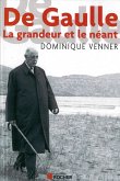 De Gaulle la Grandeur et le Neant (eBook, ePUB)