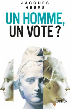 Un homme, un vote? (eBook, ePUB) - Heers, Jacques