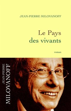 Le pays des vivants (eBook, ePUB) - Milovanoff, Jean-Pierre