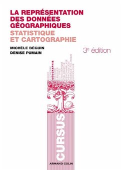 La représentation des données géographiques (eBook, ePUB) - Pumain, Denise; Béguin, Michèle