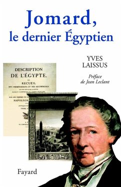 Jomard, le dernier Égyptien (eBook, ePUB) - Laissus, Yves