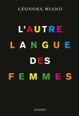 L'autre langue des femmes (eBook, ePUB) L'autre langue des femmes (eBook, ePUB)