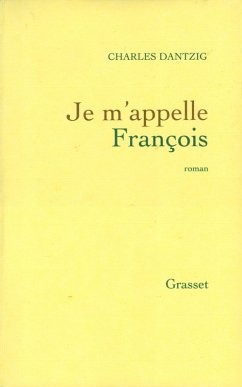 Je m'appelle François (eBook, ePUB) Cover Je m'appelle François (eBook, ePUB)