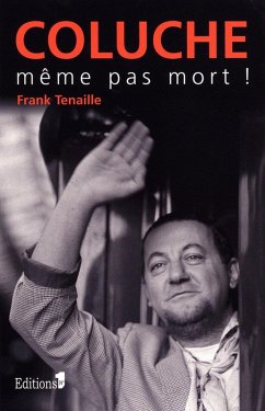 Cover Coluche, même pas mort (eBook, ePUB)