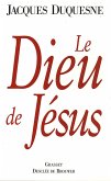 Le Dieu de Jésus (eBook, ePUB)