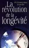 La révolution de la longévité (eBook, ePUB)