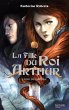 La Fille du roi Arthur - Tome 1 -... - Bild 1