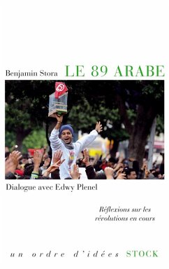 Le 89 arabe (eBook, ePUB) - Stora, Benjamin; Plenel, Edwy