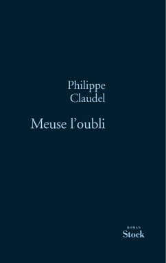 Meuse l'oubli (eBook, ePUB) - Claudel, Philippe
