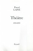 Théâtre 1993-1999 (eBook, ePUB)