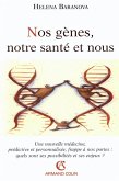 Nos gènes, notre santé et nous (eBook, ePUB) Nos gènes, notre santé et nous (eBook, ePUB)