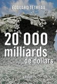 20000 milliards de dollars (eBook, ePUB)