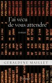 J'ai vécu de vous attendre (eBook, ePUB)