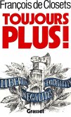 Toujours plus ! (eBook, ePUB)