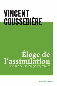 Eloge de l'assimilation (eBook, ePUB) - Coussedière, Vincent