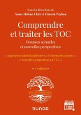 Comprendre et traiter les TOC - 3e éd. (eBook, ePUB) Comprendre et traiter les TOC - 3e éd. (eBook, ePUB)