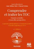 Comprendre et traiter les TOC - 3e éd. (eBook, ePUB)