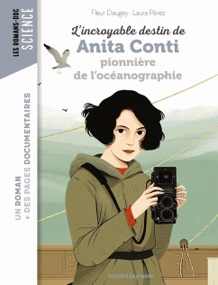 L'incroyable destin d'Anita Conti, pionnière de l'océanographie (eBook, ePUB) - Daugey, Fleur