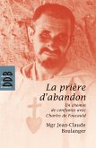 La prière d'abandon (eBook, ePUB)