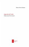 Approche de l'aube (eBook, ePUB) Approche de l'aube (eBook, ePUB)