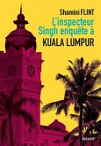 L'inspecteur Singh enquête à... Kuala Lumpur (eBook, ePUB)