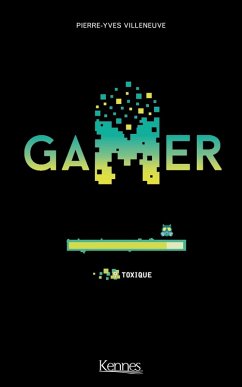 Gamer T09 (eBook, ePUB) - Villeneuve, Pierre-Yves