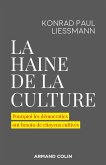 La haine de la culture (eBook, ePUB)