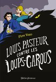 Louis Pasteur contre les loups-garous (eBook, ePUB)