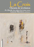 La croix, chemin de Révélation (eBook, ePUB)