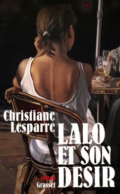 Lalo et son désir (eBook, ePUB) - Lesparre, Christiane