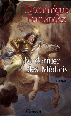 Le dernier des Médicis (eBook, ePUB) - Fernandez, Dominique