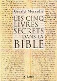 Les cinq livres secrets dans la Bible (eBook, ePUB)