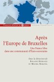 Après l'Europe de Bruxelles (eBook, ePUB)