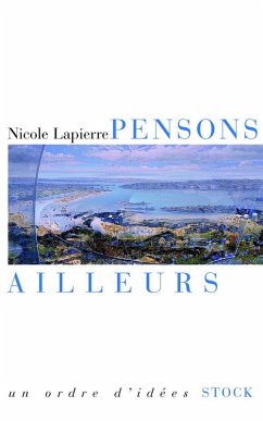 Pensons ailleurs (eBook, ePUB) - Lapierre, Nicole