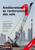 Amélioration et renforcement des sols - Tome 1 (eBook, ePUB) Amélioration et renforcement des sols - Tome 1 (eBook, ePUB)