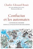Confucius et les automates (eBook, ePUB) Confucius et les automates (eBook, ePUB)